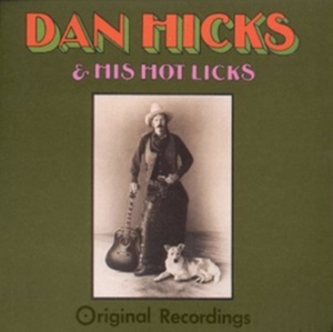 Hicks Dan & His Hot Lick - Original Recordings in der Gruppe CD / Pop-Rock bei Bengans Skivbutik AB (3930471)
