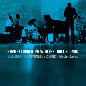 Stanley & 3 Sounds Turrentine - Blue Hour-The Complete Sessions in der Gruppe CD / Jazz bei Bengans Skivbutik AB (3930632)
