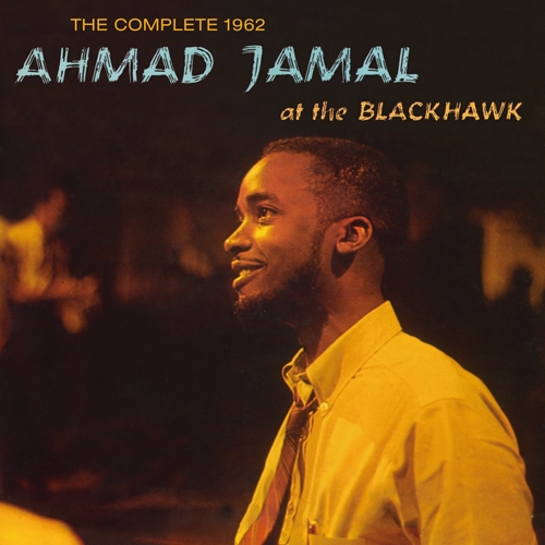 Jamal Ahmad -Trio- - Complete 1962 Ahmad Jamal At The Blackhawk in der Gruppe CD bei Bengans Skivbutik AB (3930649)