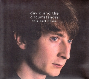 David & The Circumstances - This Part Of Me in der Gruppe CD bei Bengans Skivbutik AB (3930703)