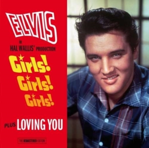 Elvis Presley - Girls! Girls! Girls!/Loving You in der Gruppe CD / Pop-Rock,Övrigt bei Bengans Skivbutik AB (3930778)