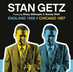 Getz Stan - England 1958/Chicago 1957 in der Gruppe CD bei Bengans Skivbutik AB (3930781)