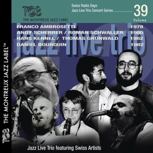 Jazz Live Trio - Swiss Radio Days - Live Concert Series in der Gruppe CD / Jazz bei Bengans Skivbutik AB (3930789)