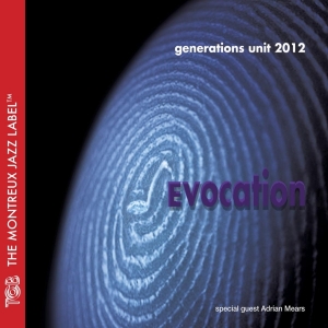 Generations Unit 2012 - Evocation in der Gruppe CD / Jazz bei Bengans Skivbutik AB (3930790)