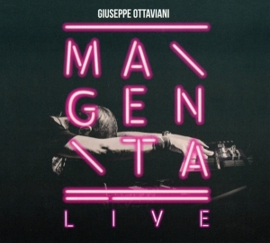 Giuseppe Ottaviani - Magenta Live in der Gruppe CD bei Bengans Skivbutik AB (3930802)
