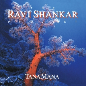 Ravi Shankar - Tana Mana in der Gruppe CD / Elektroniskt,World Music bei Bengans Skivbutik AB (3930810)