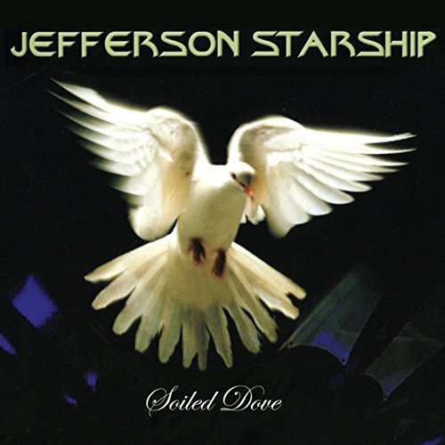 Jefferson Starship - Soiled Dove in der Gruppe CD / Pop-Rock bei Bengans Skivbutik AB (3930811)