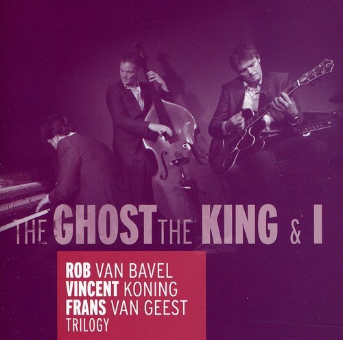 Bavel Rob Van - Trilogy - Ghost, King.. in der Gruppe CD / Jazz/Blues bei Bengans Skivbutik AB (3930824)