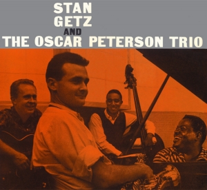 Stan Getz - Stan Getz & The Oscar Peterson Trio in der Gruppe CD bei Bengans Skivbutik AB (3930845)