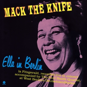 Ella Fitzgerald - Mack The Knife: Ella In Berlin in der Gruppe VINYL / Jazz bei Bengans Skivbutik AB (3930857)