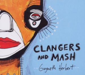 Gwyneth Herbert - Clangers And Mash in der Gruppe CD / Jazz bei Bengans Skivbutik AB (3930860)