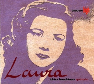 Boudrioua Idriss -Quinteto- - Laura in der Gruppe CD / Jazz bei Bengans Skivbutik AB (3930879)