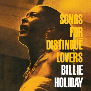 Billie Holiday - Songs For Distingue Lovers in der Gruppe CD bei Bengans Skivbutik AB (3930904)