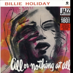 Billie Holiday - All Or Nothing At All in der Gruppe VINYL / Jazz bei Bengans Skivbutik AB (3930959)