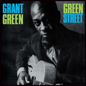 Grant Green - Green Street + 1 in der Gruppe VINYL bei Bengans Skivbutik AB (3931324)