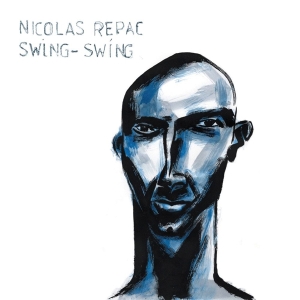 Nicolas Repac - Swing Swing in der Gruppe VINYL bei Bengans Skivbutik AB (3931417)