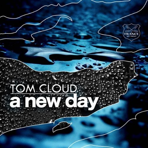 Cloud Tom - A New Day in der Gruppe CD / Dans/Techno bei Bengans Skivbutik AB (3931440)