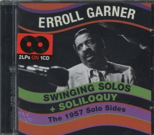 Erroll Garner - Swinging Solo's + Soliloquy in der Gruppe CD / Jazz bei Bengans Skivbutik AB (3931468)