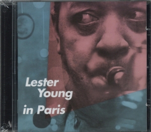 Lester Young - Lester Young In Paris in der Gruppe CD / Jazz bei Bengans Skivbutik AB (3931513)