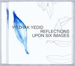 Yitzhak Yedid - Reflections Upon Six Imag in der Gruppe CD / Jazz bei Bengans Skivbutik AB (3931547)