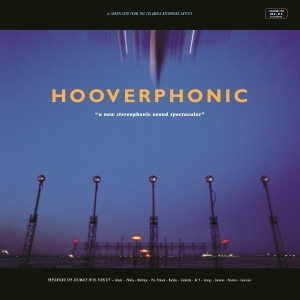 Hooverphonic - A New Stereophonic Sound Spectacular in der Gruppe VINYL / Ambient,Dance-Techno,Hip Hop-Rap bei Bengans Skivbutik AB (3931578)