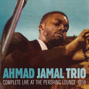 Ahmad Jamal Trio - Complete Live At The Pershing Lounge 1958 in der Gruppe CD bei Bengans Skivbutik AB (3931659)
