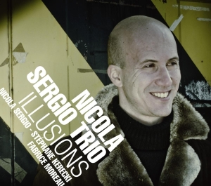 Nicola -Trio- Sergio - Illusions in der Gruppe CD bei Bengans Skivbutik AB (3931716)