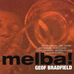 Geof Bradfield - Melba ! in der Gruppe CD bei Bengans Skivbutik AB (3931742)