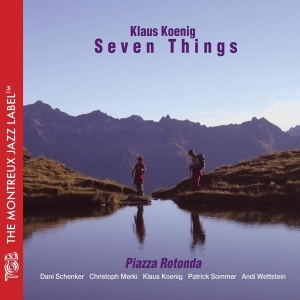 Koenig Klaus -Seven Things- - Piazza Rotonda in der Gruppe CD bei Bengans Skivbutik AB (3931782)