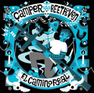 Camper Van Beethoven - El Camino Real in der Gruppe CD / Pop-Rock bei Bengans Skivbutik AB (3931792)
