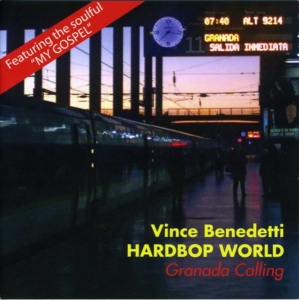 Benedetti Vince - Granada Calling in der Gruppe CD / Jazz bei Bengans Skivbutik AB (3931833)