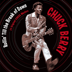 Chuck Berry - Rollin' Till The Break Of Dawn in der Gruppe CD bei Bengans Skivbutik AB (3931984)