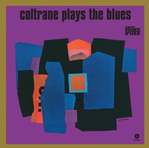 John Coltrane - Plays The Blues in der Gruppe VINYL / Jazz bei Bengans Skivbutik AB (3932006)