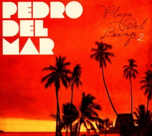 Pedro Del Mar - Playa Del Lounge 2 in der Gruppe CD bei Bengans Skivbutik AB (3932014)