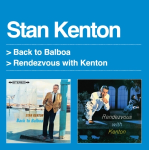 Stan & His Orch. Kenton - Back To Balboa & Rendezvous With Kenton in der Gruppe CD / Jazz bei Bengans Skivbutik AB (3932019)