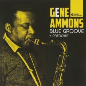 Gene Ammons - Blue Groove/Preachin' in der Gruppe CD bei Bengans Skivbutik AB (3932110)