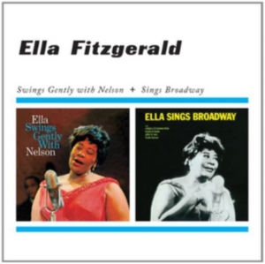 Ella Fitzgerald - Swings Gently With Nelson/Sings Broadway in der Gruppe CD / Jazz bei Bengans Skivbutik AB (3932112)