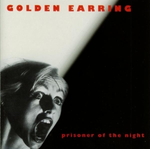 Golden Earring - Prisoner Of The Night in der Gruppe CD / Pop-Rock bei Bengans Skivbutik AB (3932169)