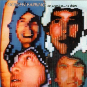 Golden Earring - No Promises ... No Debts in der Gruppe CD / Pop-Rock bei Bengans Skivbutik AB (3932170)