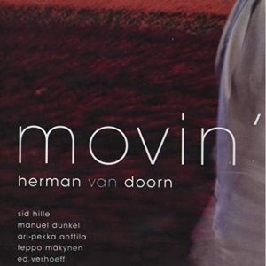 Herman Van Doorn - Movin' in der Gruppe CD / Jazz bei Bengans Skivbutik AB (3932218)
