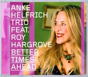 Anke Helfrich - Better Times Ahead in der Gruppe CD bei Bengans Skivbutik AB (3932314)