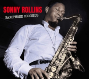 Rollins Sonny - Saxophone Colossus + Work Time in der Gruppe CD / Jazz bei Bengans Skivbutik AB (3932318)