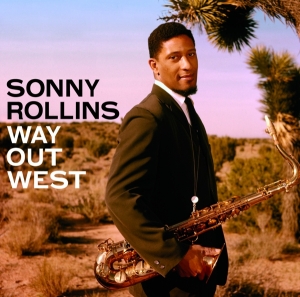 Sonny Rollins - Way Out West in der Gruppe CD / Jazz bei Bengans Skivbutik AB (3932346)