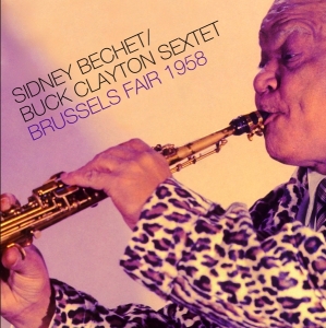 Sidney Bechet - Brussels Fair 1958 in der Gruppe CD / Jazz/Blues bei Bengans Skivbutik AB (3932348)