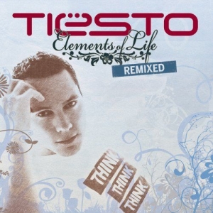 Dj Tiesto - Elements Of Life -Remixed- in der Gruppe CD bei Bengans Skivbutik AB (3932373)