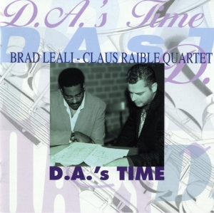 Leali Brad & Claus Raibl - D.A.'s Time in der Gruppe CD bei Bengans Skivbutik AB (3932379)