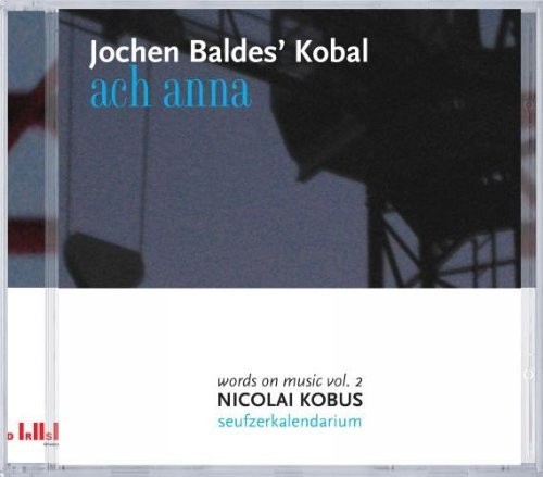 Baldes Jochen/Kobal - Ach Anna in der Gruppe CD / Jazz/Blues bei Bengans Skivbutik AB (3932426)