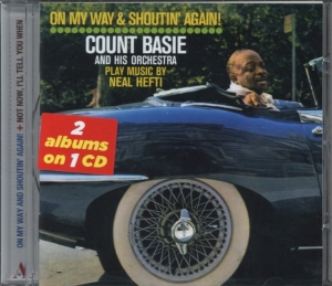 Count Basie - On My Way & Shoutin' Again! + Not Now, I'll Tell You When in der Gruppe CD bei Bengans Skivbutik AB (3932453)