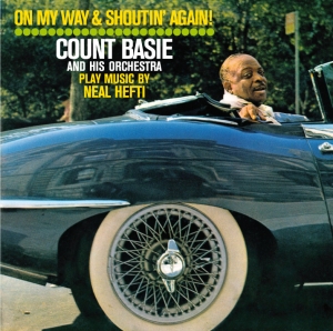 Count Basie - On My Way & Shoutin' Again! + Not Now, I'll Tell You When in der Gruppe CD bei Bengans Skivbutik AB (3932453)