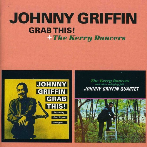 Johnny Griffin - Grab This/Kerry Dancers in der Gruppe CD / Jazz/Blues bei Bengans Skivbutik AB (3932459)